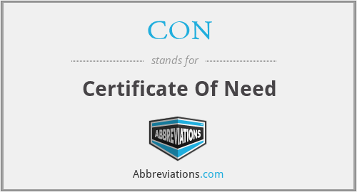 CON - Certificate Of Need