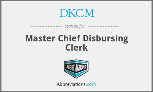 DKCM - Master Chief Disbursing Clerk