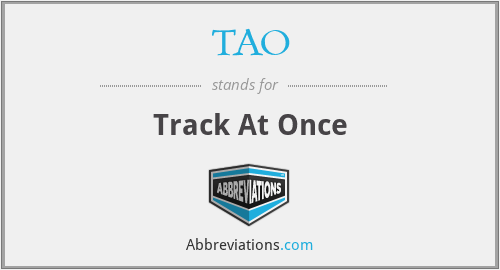 TAO - Track At Once
