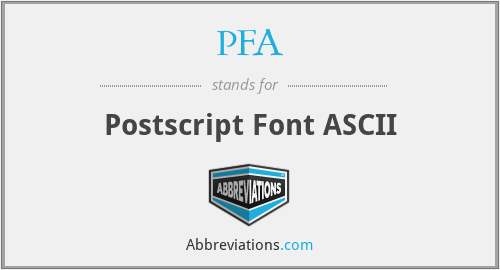 PFA - Postscript Font ASCII