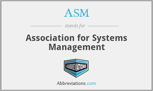 ASM - Association for Systems Management