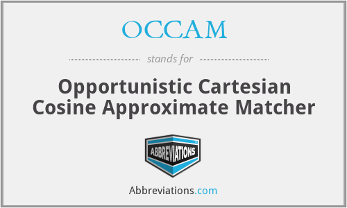 OCCAM - Opportunistic Cartesian Cosine Approximate Matcher