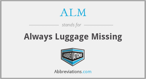 ALM - Always Luggage Missing