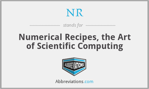 NR - Numerical Recipes, the Art of Scientific Computing