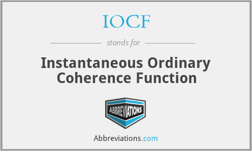IOCF - Instantaneous Ordinary Coherence Function
