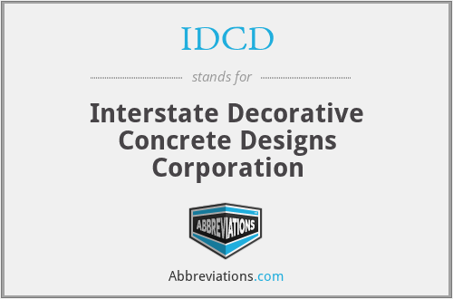 IDCD - Interstate Decorative Concrete Designs Corporation