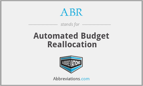 ABR - Automated Budget Reallocation