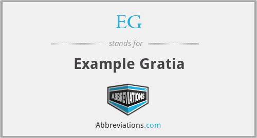EG - Example Gratia