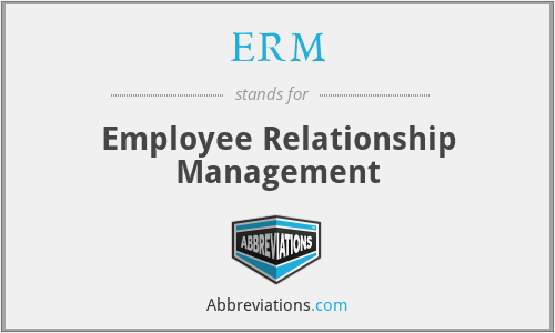 ERM - Employee Relationship Management