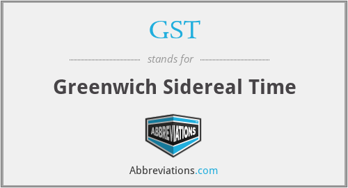 GST - Greenwich Sidereal Time