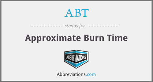 ABT - Approximate Burn Time