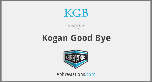 KGB - Kogan Good Bye