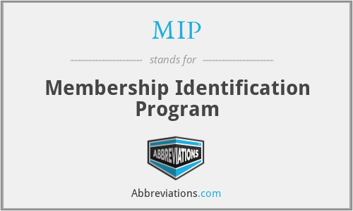 MIP - Membership Identification Program
