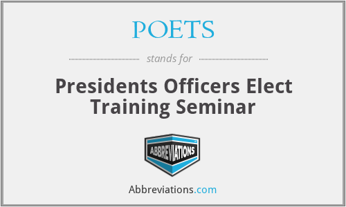 POETS - Presidents Officers Elect Training Seminar