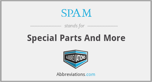 SPAM - Special Parts And More