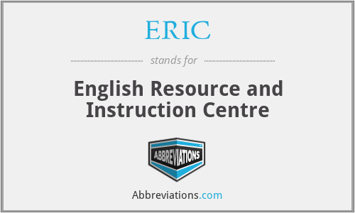 ERIC - English Resource and Instruction Centre