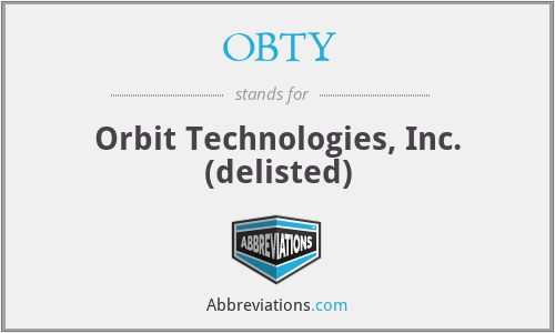 OBTY - Orbit Technologies, Inc. (delisted)