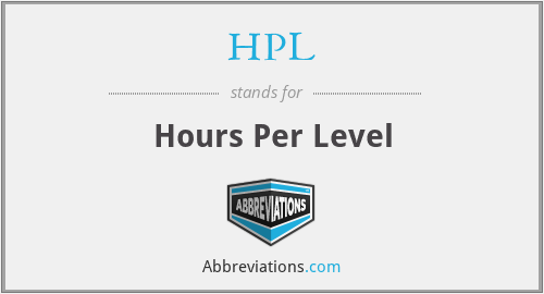 HPL - Hours Per Level