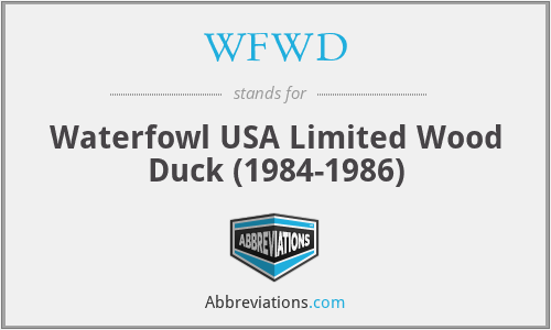 WFWD - Waterfowl USA Limited Wood Duck (1984-1986)