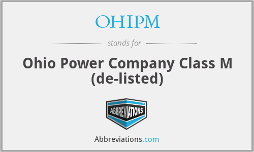 OHIPM - Ohio Power Company Class M (de-listed)