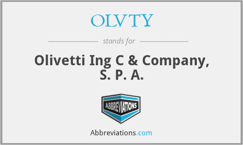 OLVTY - Olivetti Ing C & Company, S. P. A.