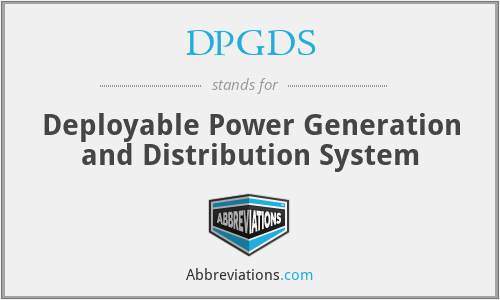 DPGDS - Deployable Power Generation and Distribution System