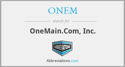 ONEM - OneMain.Com, Inc.