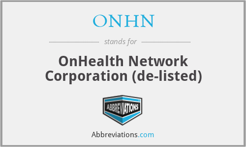 ONHN - OnHealth Network Corporation (de-listed)