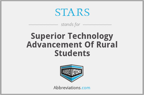 STARS - Superior Technology Advancement Of Rural Students
