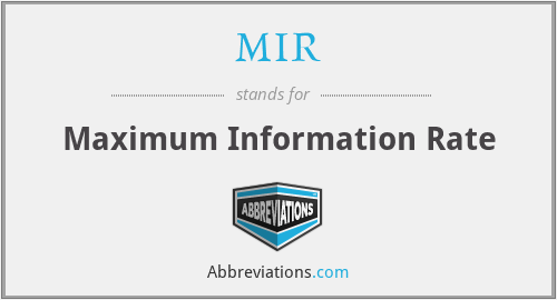 MIR - Maximum Information Rate