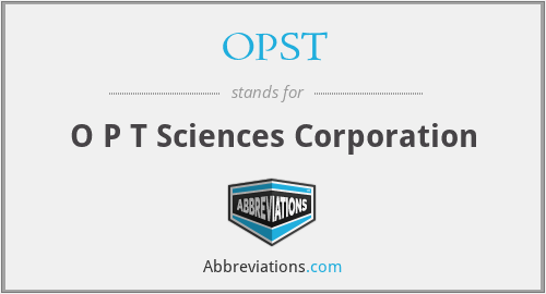 OPST - O P T Sciences Corporation
