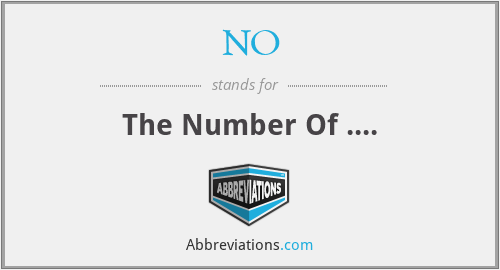 NO - The Number Of ....