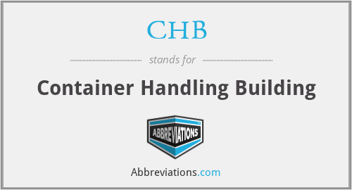 CHB - Container Handling Building