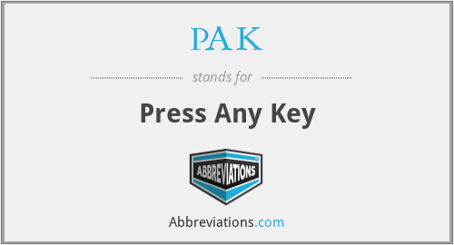 PAK - Press Any Key