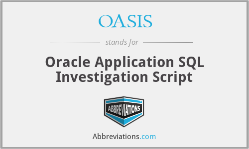 OASIS - Oracle Application SQL Investigation Script