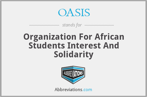 OASIS - Organization For African Students Interest And Solidarity