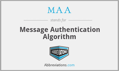 MAA - Message Authentication Algorithm