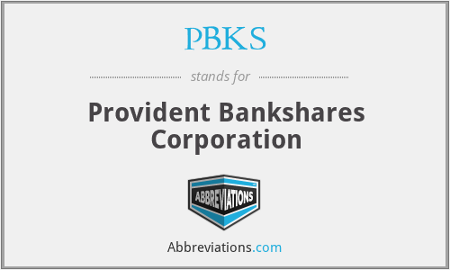 PBKS - Provident Bankshares Corporation