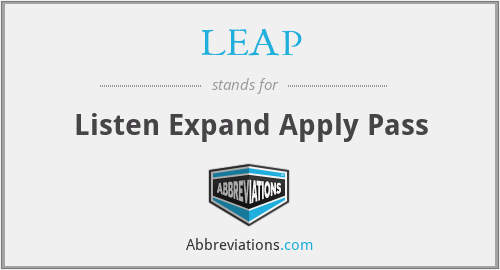 LEAP - Listen Expand Apply Pass
