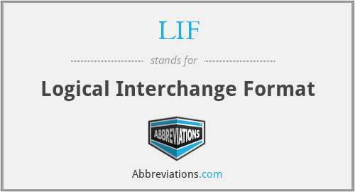 LIF - Logical Interchange Format