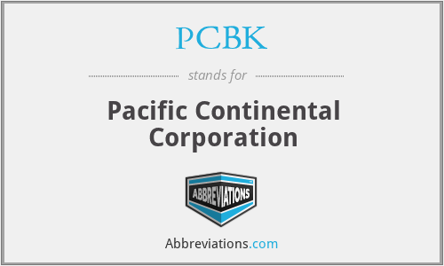 PCBK - Pacific Continental Corporation