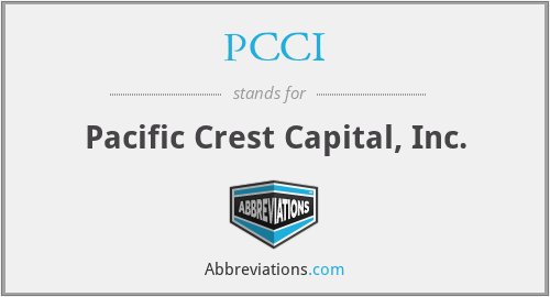 PCCI - Pacific Crest Capital, Inc.