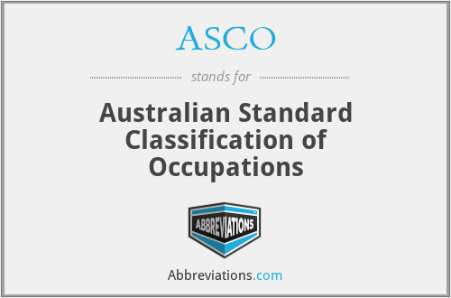 ASCO - Australian Standard Classification of Occupations