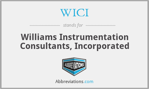 WICI - Williams Instrumentation Consultants, Incorporated