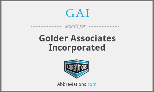 GAI - Golder Associates Incorporated