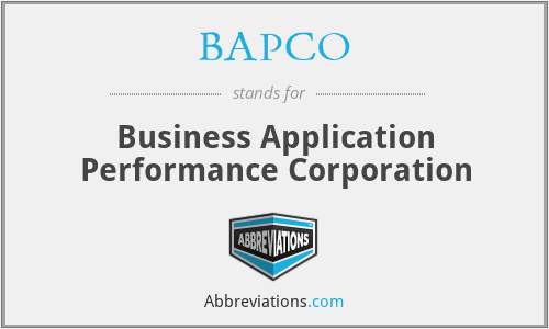 BAPCO - Business Application Performance Corporation