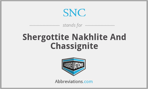 SNC - Shergottite Nakhlite And Chassignite