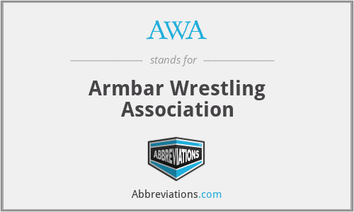 AWA - Armbar Wrestling Association