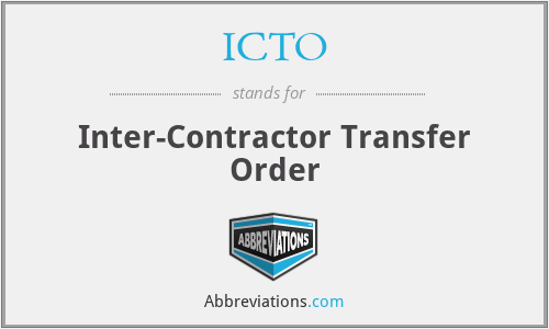 ICTO - Inter-Contractor Transfer Order