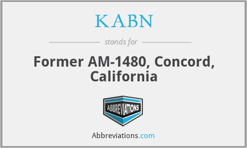 KABN - Former AM-1480, Concord, California